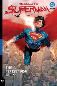 Absolute Superman vol 03: The Neverending Begins hardcover