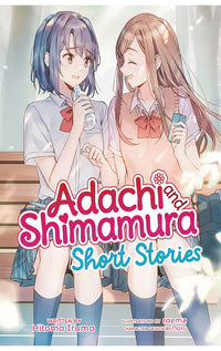 Adachi and Shimamura Short Stories (light novel)