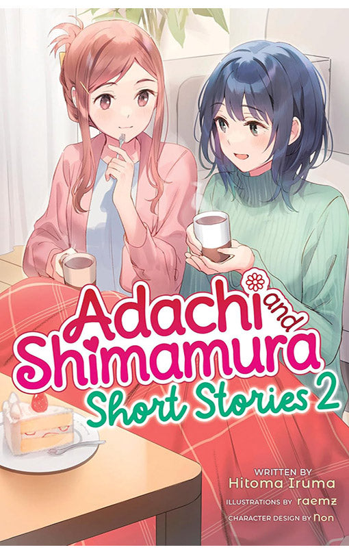 Adachi and Shimamura Short Stories vol 02 (light novel)