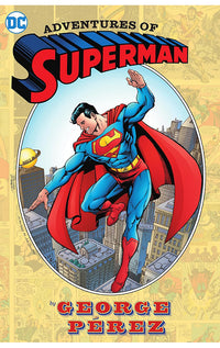 Adventures of Superman by George Perez New Edition hardcover