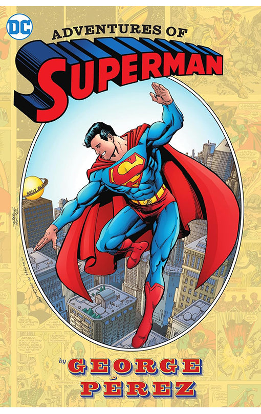 Adventures of Superman by George Perez New Edition hardcover
