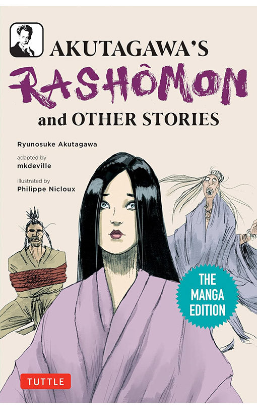 Akutagawa's Rashomon and Other Stories The Manga Edition