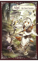 Alpi the Soul Sender vol 05
