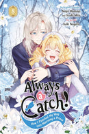 Always a Catch! vol 08