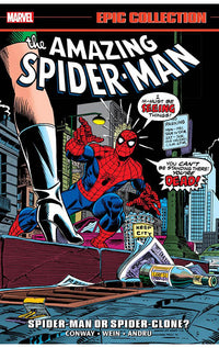Amazing Spider-Man Epic Collection Spider-Man or Spider-Clone tp