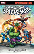 Amazing Spider-Man Epic Colection Spider-Man No More tp