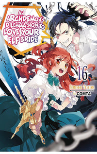 An Archdemon's Dilemma How to Love Your Elf Bride vol 16