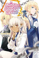 An Archdemon's Dilemma: How to Love Your Elf Bride vol 20 (light novel)