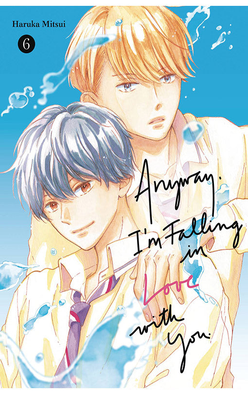 Anyway, I’m Falling in Love with You vol 06