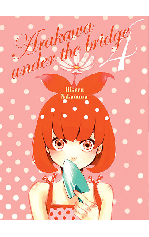Arakawa Under the Bridge vol 04