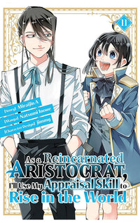 As a Reincarnated Aristocrat, I'll use my Appraisal Skill to Rise in the World vol 11 (manga)