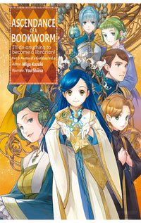 Ascendance of a Bookworm Part 5 Volume 6 (Light Novel)