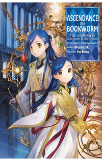 Ascendance of a Bookworm Part 5 vol 07 (Light Novel)