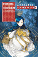 Ascendance of a Bookworm: Fanbook vol 06