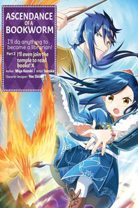 Ascendance of a Bookworm Part 2 vol 10 (manga)