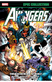 Avengers Epic Collection: The Gatherers Strike tp