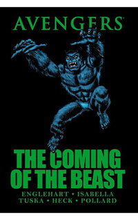 Avengers the Coming of the Beast hardcover