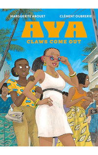 Aya Claws Come Out Hardcover