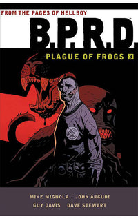 B.P.R.D.: Plague of Frogs vol 03 tp