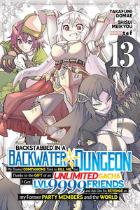 Backstabbed in a Backwater Dungeon vol 13 (manga)