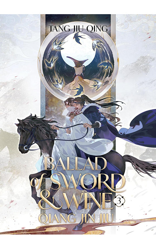 Ballad of Sword and Wine Qiang Jin Jiu (Novel) vol 03