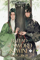 Ballad of Sword and Wine: Qiang Jin Jiu vol 07 (novel)