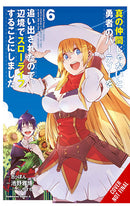 Banished from the Hero's Party I Decided to Live a Quiet Life in the Countryside vol 06 Manga tp