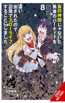 Banished from the Hero's Party I Decided to Live a Quiet Life in the Countryside vol 08 (manga)