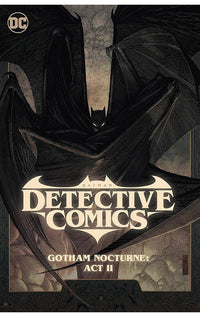 Batman Detective Comics vol 03 Gotham Nocturne Act II tp