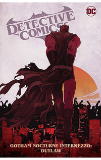 Batman Detective Comics vol 04 Gotham Nocturne Intermezzo Batman, Outlaw hardcover