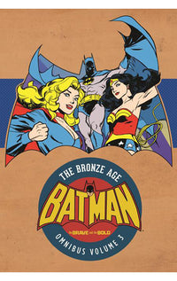 Batman The Brave and The Bold The Bronze Age Omnibus vol 03 hardcover