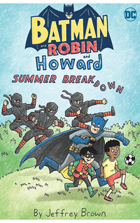 Batman and Robin and Howard Summer Breakdown tp