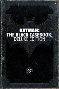 Batman: The Black Casebook: Deluxe Edition hardcover