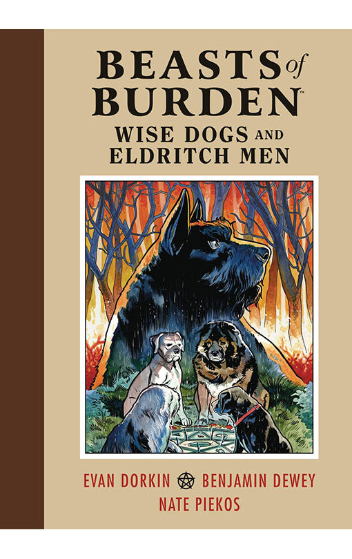 Beasts of Burden: Wise Dogs and Eldritch Men HC