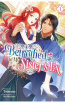 Betrothed to My Sister's Ex vol 01 (light novel)
