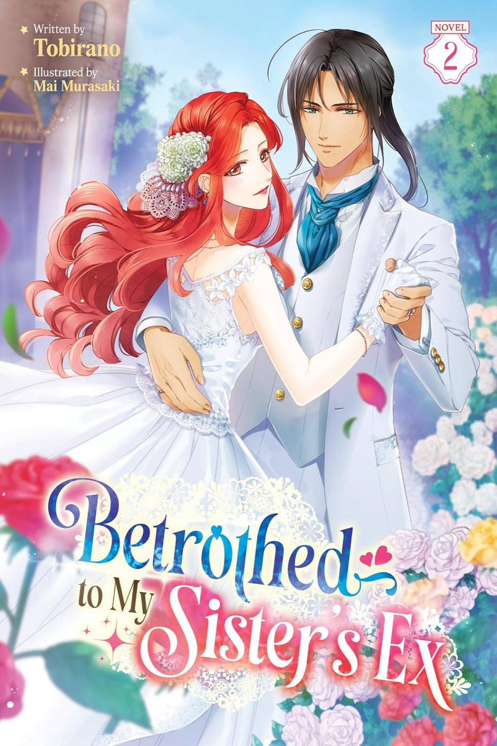 Betrothed to My Sister's Ex vol 02 (light novel)