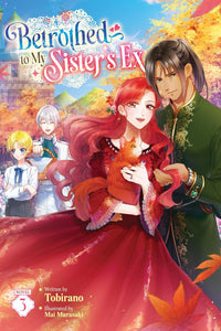 Betrothed to My Sister's Ex vol 03 (light novel)