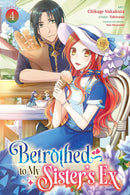 Betrothed to My Sister's Ex vol 04 (manga)
