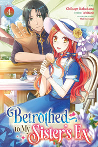 Betrothed to My Sister's Ex vol 04 (manga)