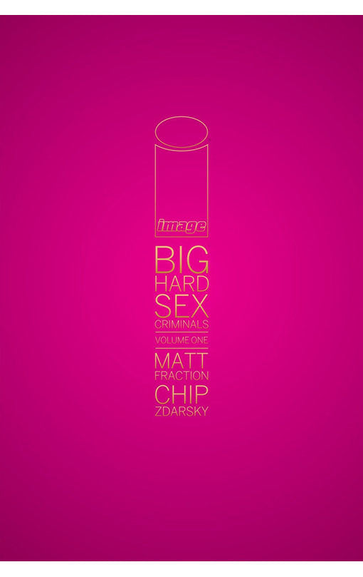 Big Hard Sex Criminals vol 01 HC