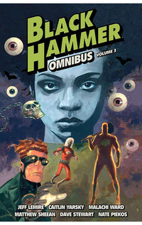 Black Hammer Omnibus vol 03 tp