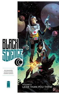 Black Science vol 08 Later than you Think tp