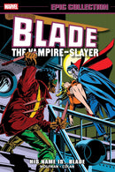 Blade Epic Collection: His Name is...Blade tp