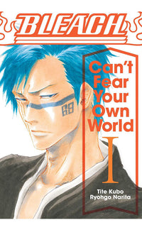 Bleach: Can't Fear Your Own World vol 01 (light novel)
