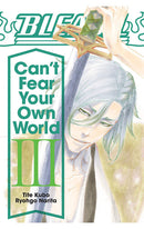 Bleach: Can't Fear Your Own World vol 03 (light novel)