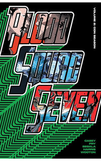 Blood Squad Seven vol 02 Con Season tp