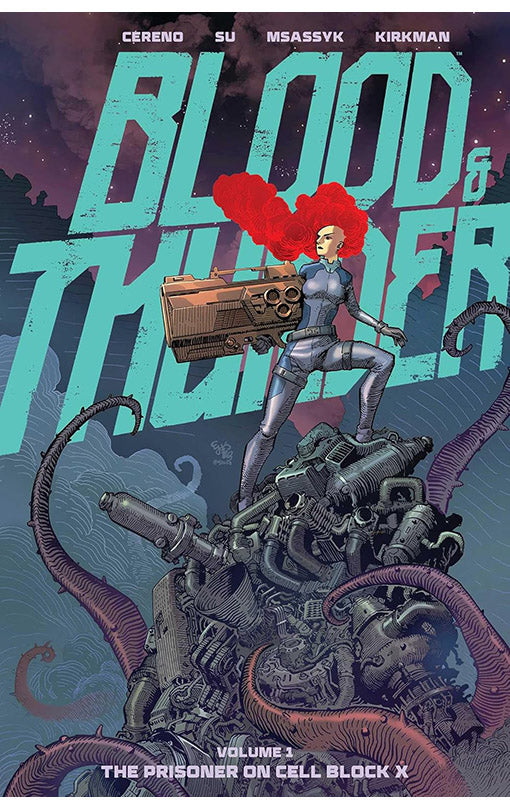 Blood and Thunder vol 01 The Prisoner on Cell Block X tp