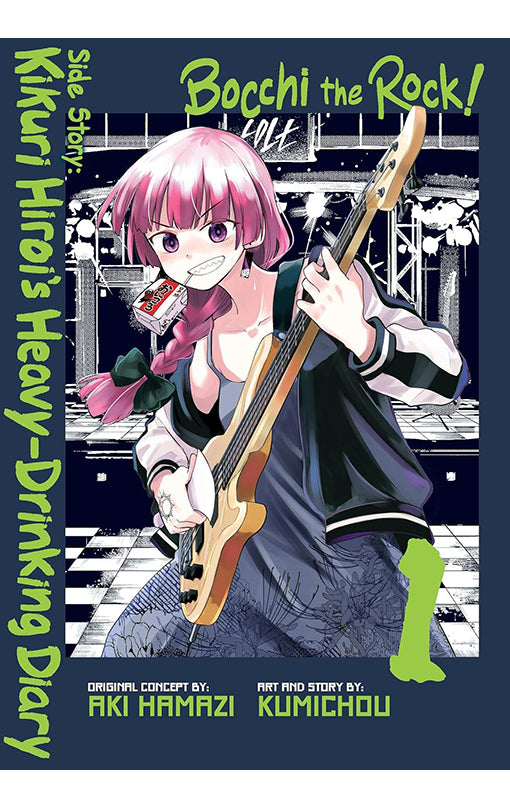 Bocchi the Rock! Side Story Kikuri Hiroi’s Heavy-Drinking Diary vol 01