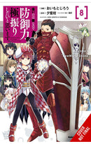 Bofuri I Don't Want to Get Hurt, so I'll Max Out My Defense vol 08 (manga)