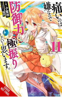 Bofuri I Don't Want to Get Hurt so I'll Max Out My Defense vol 11 Light Novel